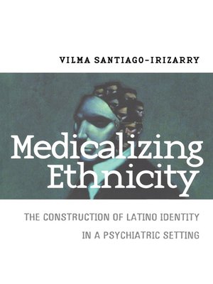cover image of Medicalizing Ethnicity
